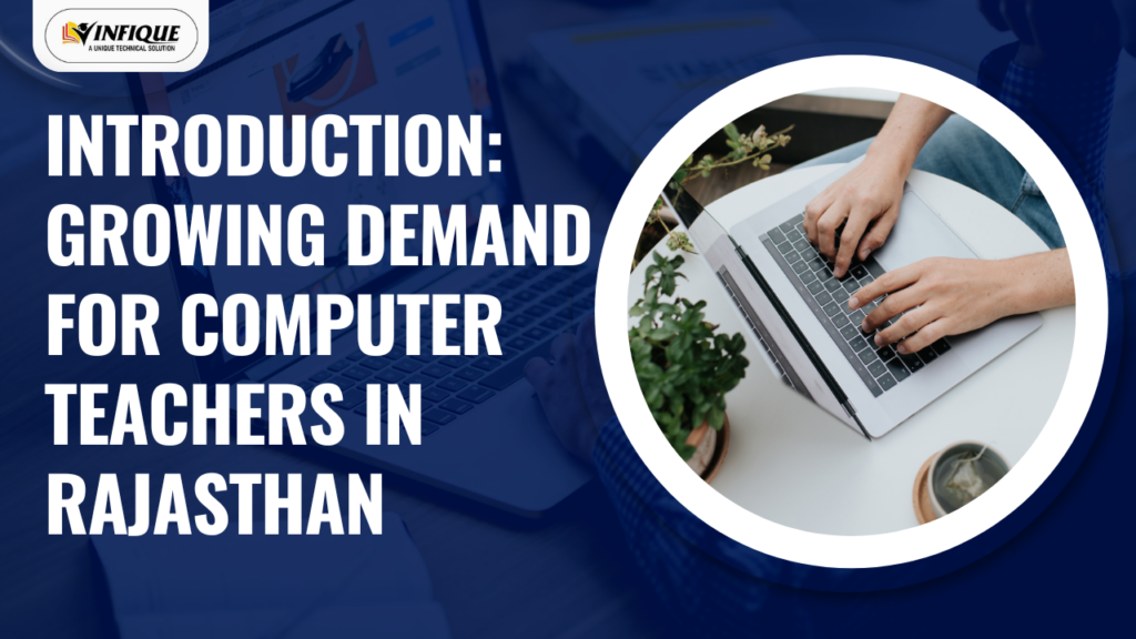 Introduction: Growing Demand for Computer Teachers in Rajasthan