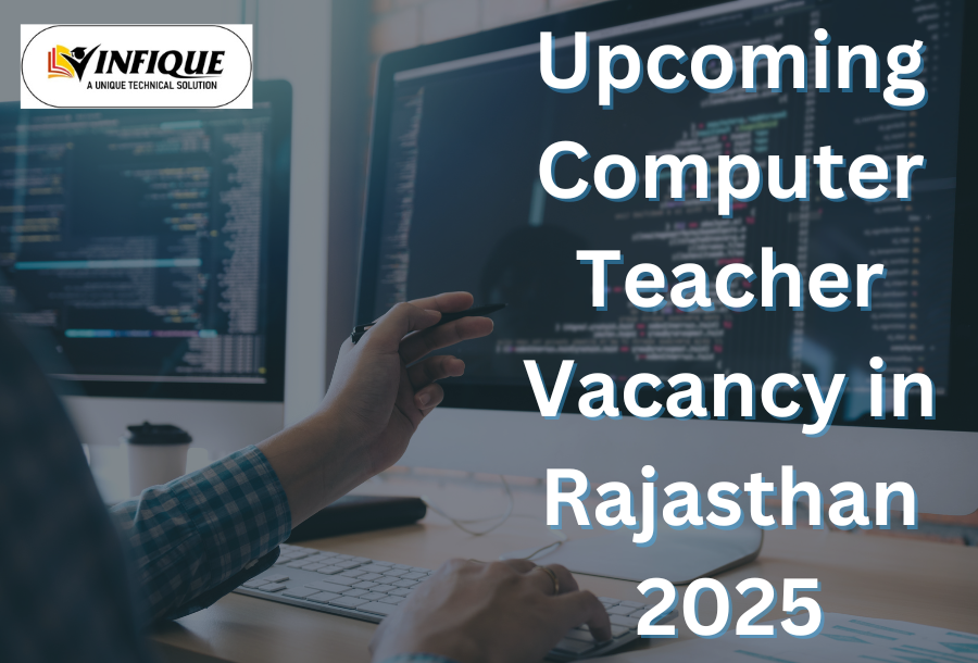 Upcoming Computer Teacher Vacancy in Rajasthan 2025