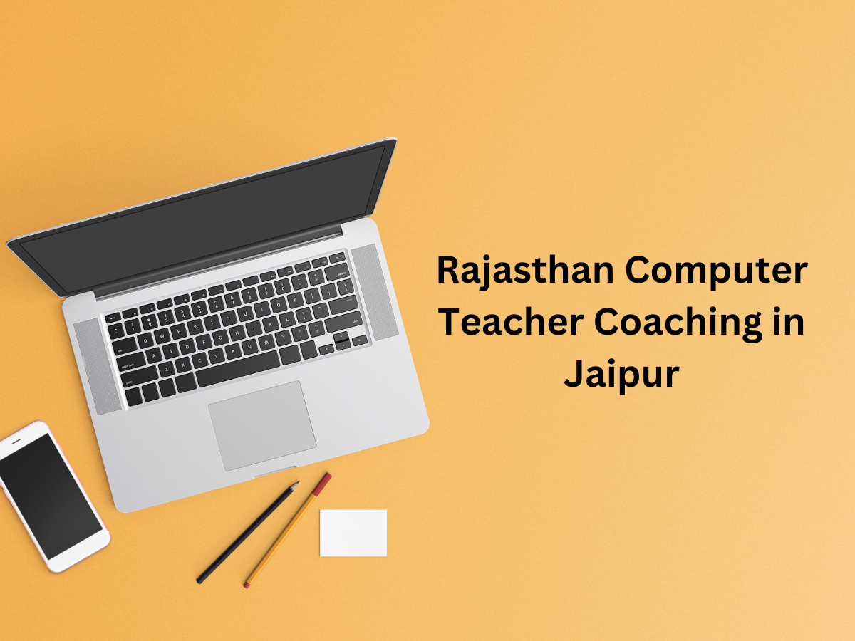 Rajasthan Computer Teacher Coaching in Jaipur