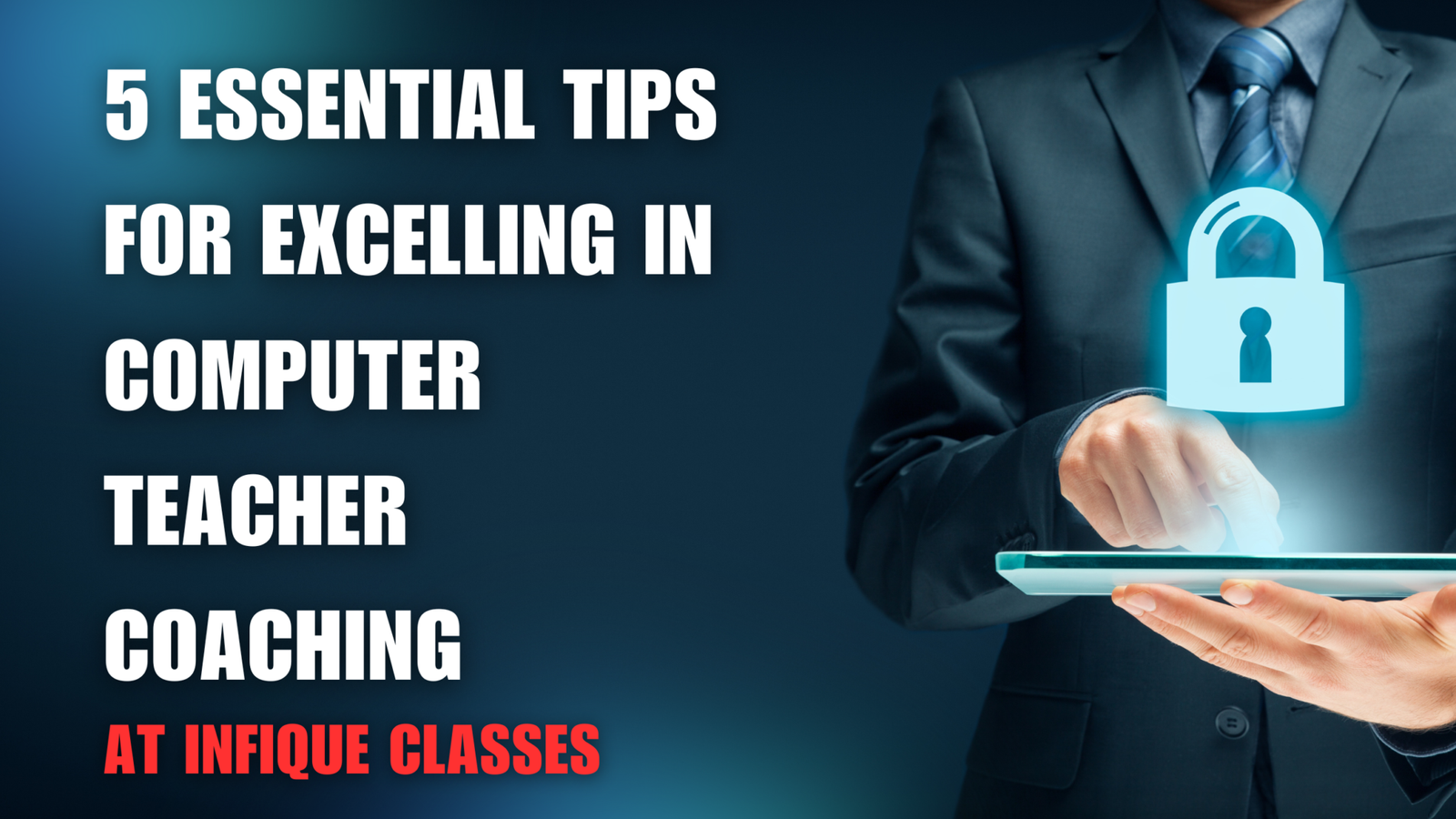 Computer Teacher Coaching at Infique Classes